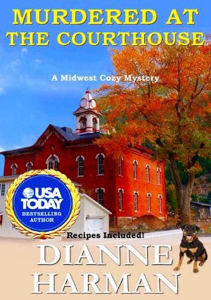 [Midwest Cozy Mystery 03] • Murdered at the Courthouse